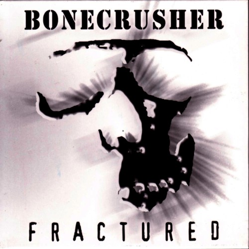 Bonecrusher-Fractured-16BIT-WEB-FLAC-2004-VEXED