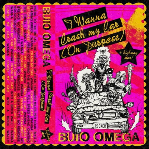 Buio Omega – I Wanna Crash My Car (On Purpose) (2023)