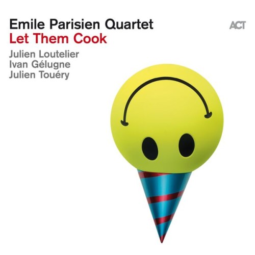Emile Parisien Quartet – Let Them Cook (2024) [24Bit-88.2kHz] FLAC [PMEDIA] ⭐️