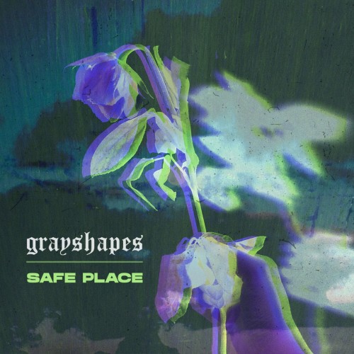 Grayshapes-Safe Place-16BIT-WEB-FLAC-2020-VEXED