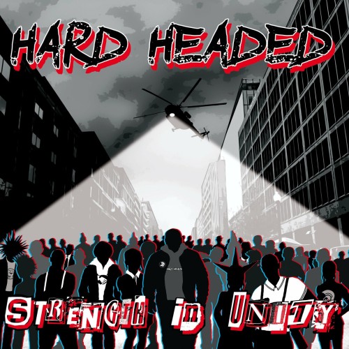 Hard Headed – Strength In Unity (2021)