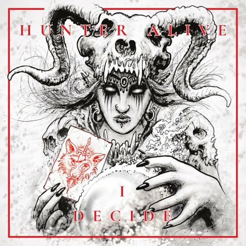 Hunter Alive - I Decide (2019) Download