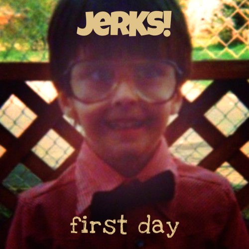 Jerks-First Day-16BIT-WEB-FLAC-2020-VEXED