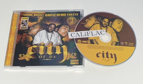 Young Bossy Ampichino Freeze-City Of Gz-CD-FLAC-2007-CALiFLAC