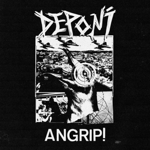 Deponi - Angrip! (2024) Download