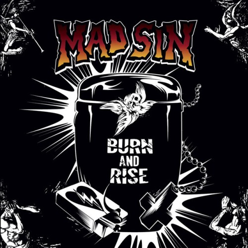 Mad Sin – Burn And Rise (2010)