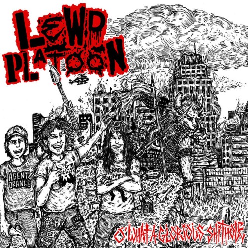 Lewd Platoon - O'What A Glorious ShitHole (2021) Download