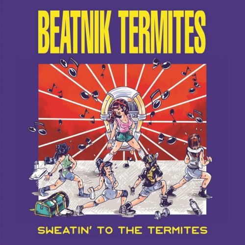 Beatnik Termites-Sweatin To The Termites-16BIT-WEB-FLAC-2021-VEXED