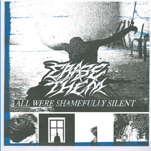 Erase Them – All Were Shamefully Silent (2023)