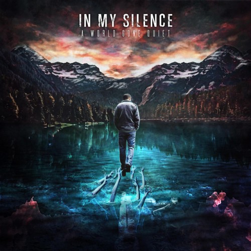 In My Silence - A World Gone Quiet (2020) Download