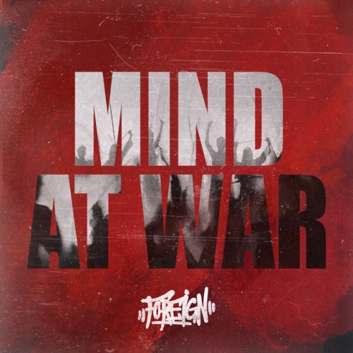 Foreign - Mind At War (2020) Download
