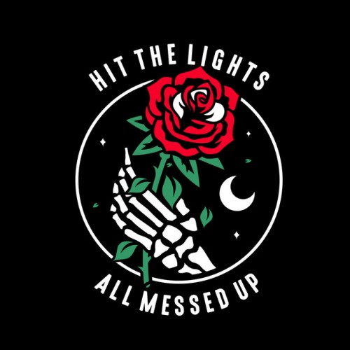 Hit The Lights-All Messed Up-Single-16BIT-WEB-FLAC-2018-VEXED
