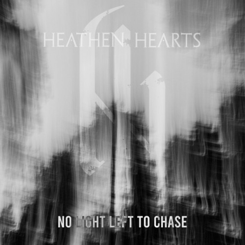 Heathen Hearts – No Light Left To Chase (2023)