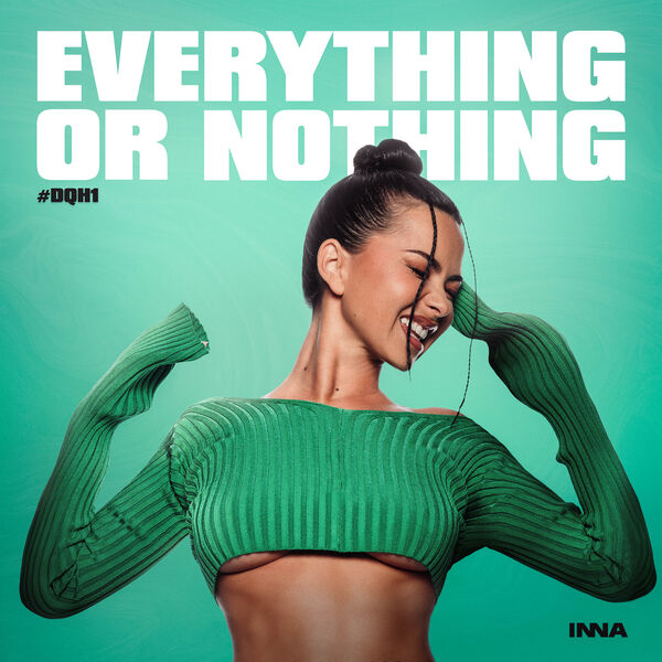 Inna - Everything Or Nothing DQH1 (2024) [24Bit-44.1kHz] FLAC [PMEDIA] ⭐️ Download