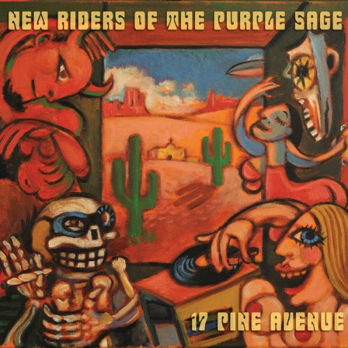 New Riders Of The Purple Sage – 17 Pine Avenue (2012)