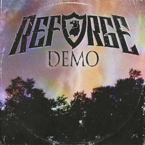 Reforge – Demo (2021)