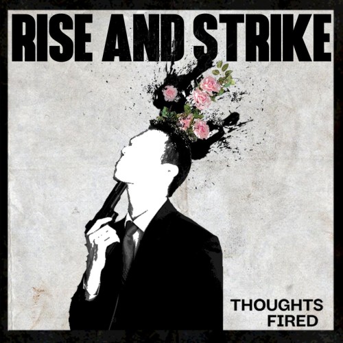 Rise And Strike - Thoughts Fired (2020) Download