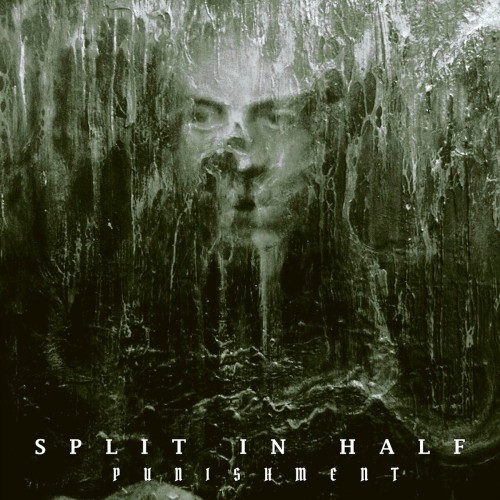 Split In Half - Punishment (2024) Download