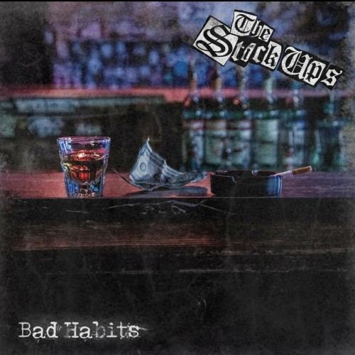 The Stickups – Bad Habits (2020)