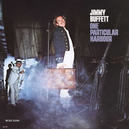 Jimmy Buffett – One Particular Harbor (1987)
