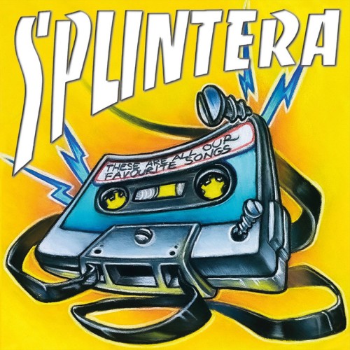 Splintera – These Are Our Favourite Songs (2023)