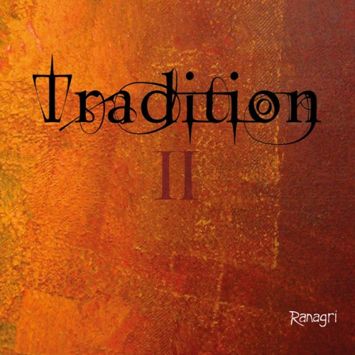 Ranagri – Tradition II (2024)