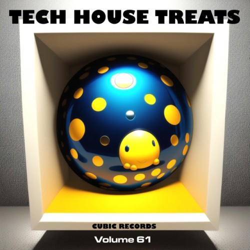 Various Artists - Cubic Tech House Treats, Vol. 61 (2024) Download