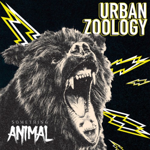 Something Animal – Urban Zoology (2019)