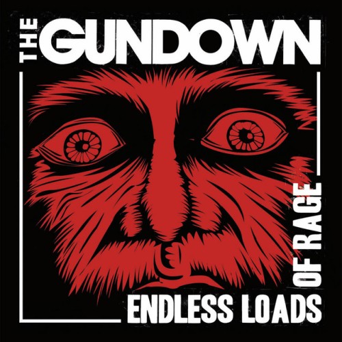 The Gundown-Endless Loads Of Rage-16BIT-WEB-FLAC-2011-VEXED