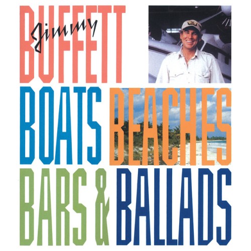 Jimmy Buffett - Boats, Beaches, Bars & Ballads (2015) Download