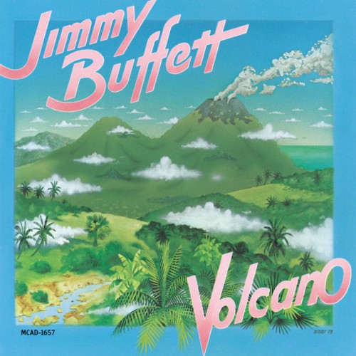 Jimmy Buffett – Volcano (1988)