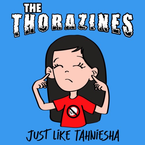 The Thorazines-Just Like Tahniesha-Single-16BIT-WEB-FLAC-2022-VEXED