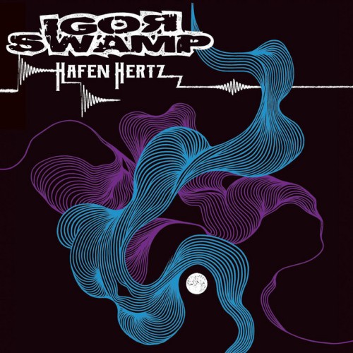 Igor Swamp - Hafen Hertz (2020) Download