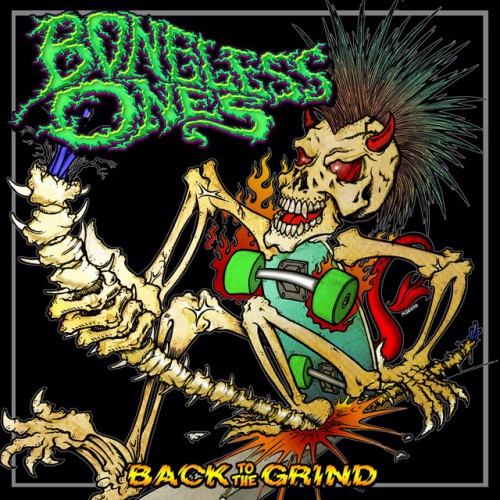 The Boneless Ones – Back To The Grind (2022)