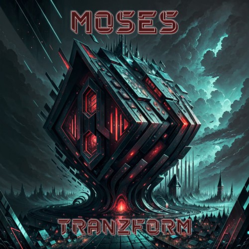 Moses – Tranzform (2023)