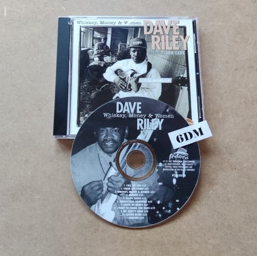 Dave Riley Featuring Sam Carr – Whiskey, Money & Women (2001)