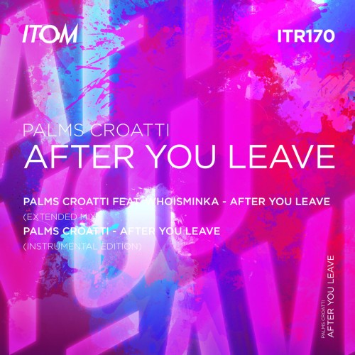 Palms Croatti – After You Leave (2024)