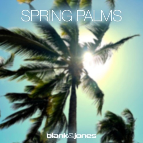 Blank & Jones – Spring Palms (2024)