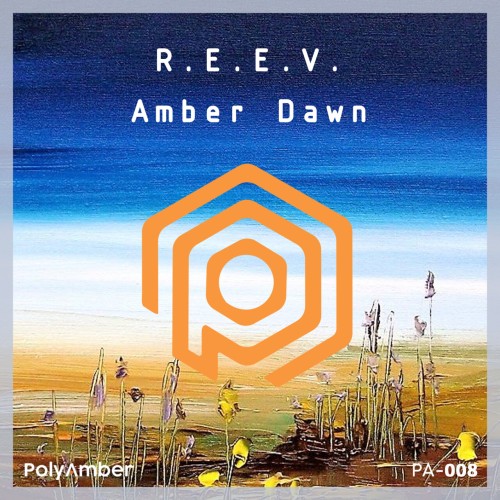 R.E.E.V. – Amber Dawn (2024)