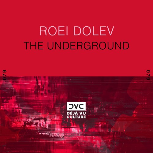 Roei Dolev - The Underground (2024) Download