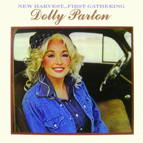 Dolly Parton – New Harvest First Gathering (1977)