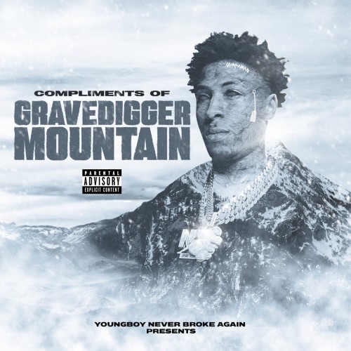 Never Broke Again, Lil Dump - Compliments of Grave Digger Mountain (2024) Download