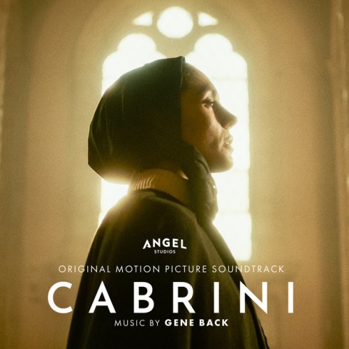 Gene Back – Cabrini (Original Motion Picture Soundtrack) (2024) [24Bit-48kHz] FLAC [PMEDIA] ⭐️