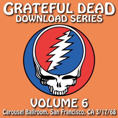 Grateful Dead-Download Series Vol 6 Carousel Ballroom San Francisco CA 03.17.68-16BIT-WEB-FLAC-2005-OBZEN