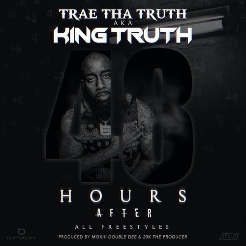Trae Tha Truth-48 Hours After-24BIT-WEB-FLAC-2021-TiMES