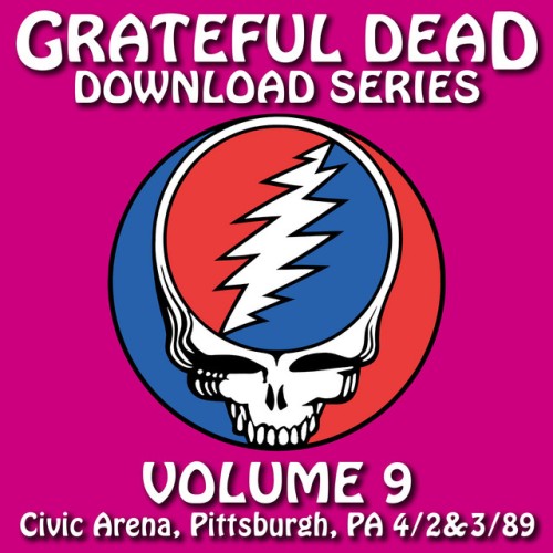 Grateful Dead – Download Series Vol. 9: Civic Arena, Pittsburgh, PA 04.02.89 & 04.03.89 (2006)