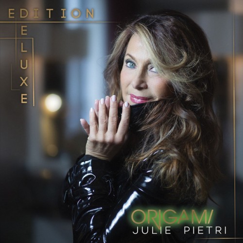 Julie Pietri – Origami (Deluxe Edition) (2024) [24Bit-44.1kHz] FLAC [PMEDIA] ⭐️