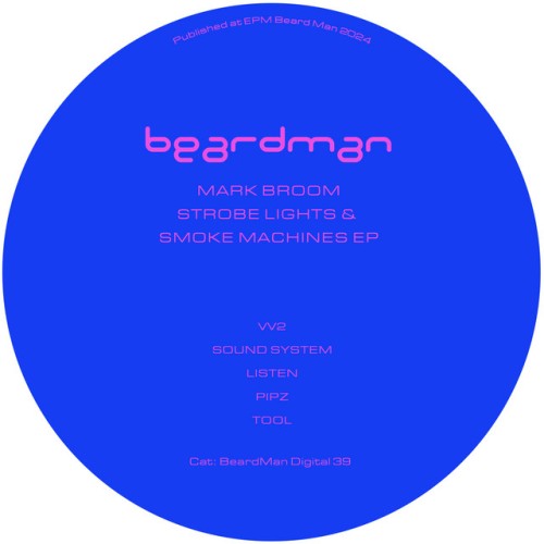 Mark Broom – Smoke Machines & Strobe Lights EP (2024)