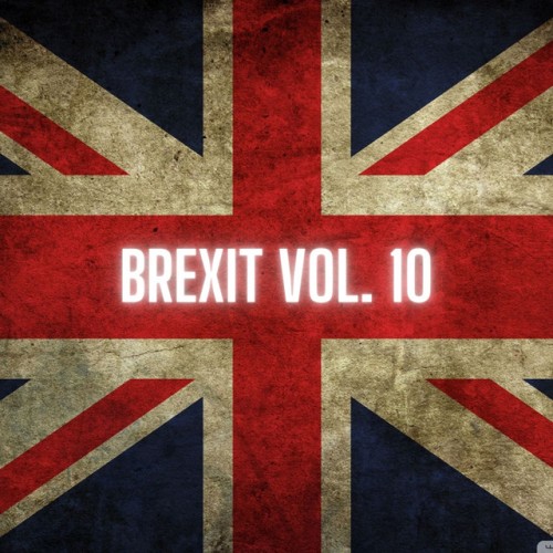 VA-Brexit Vol. 10-16BIT-WEB-FLAC-2020-PWT Download
