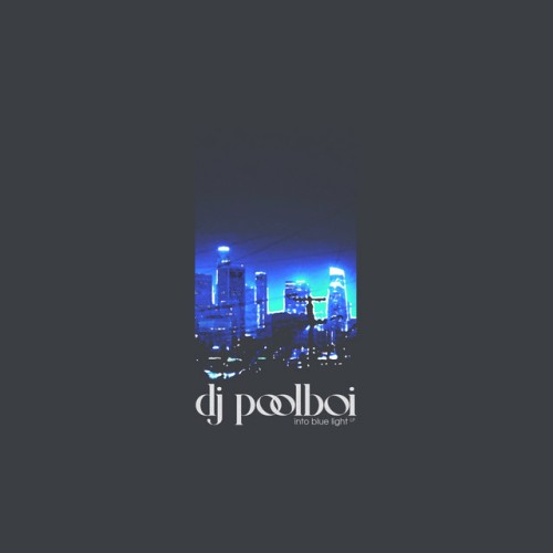 dj poolboi – into blue light (2024)